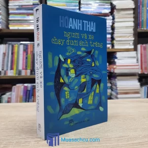 Người Và Xe Chạy Dưới Ánh Trăng (Sách cũ)