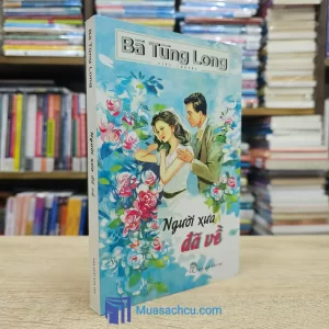 Người Xưa Đã Về - Bà Tùng Long (Sách cũ)