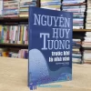 Nguyễn Huy Tưởng Trước Khi Là Nhà Văn (Sách cũ)