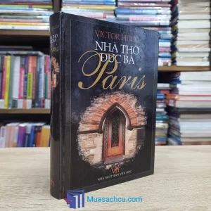 Nhà Thờ Đức Bà Paris - Bìa cứng (Sách cũ)