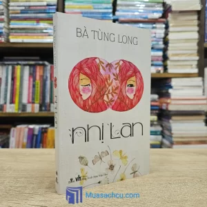 Nhị Lan - Bà Tùng Long (Sách cũ)