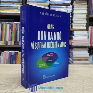 Những Hòn Đá Nhỏ Vì Sự Phát Triển Bền Vững (Sách cũ)