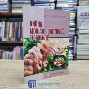 Những Món Ăn - Bài Thuốc Từ Thịt Dê (Sách cũ)