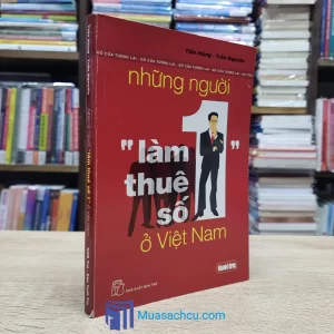 Những Người "Làm Thuê Số 1" Ở Việt Nam (Sách cũ)