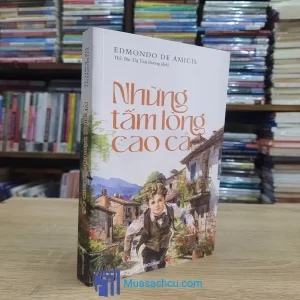 Những Tấm Lòng Cao Cả (Sách cũ)