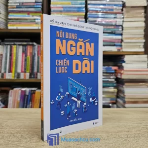 Nội Dung Ngắn - Chiến Lược Dài (Sách cũ)