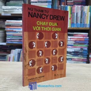Nữ Thám Tử Nancy Drew - Chạy Đua Với Thời Gian (Sách cũ)