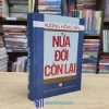 Nửa Đời Còn Lại - Vương Hồng Sển - Bìa cứng (Sách Cũ)