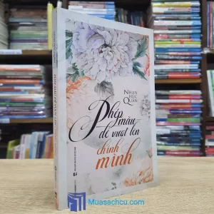 Phép Màu Để Vượt Lên Chính Mình (Sách cũ)