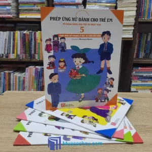 Phép Ứng Xử Dành Cho Trẻ Em - Trọn bộ 5 tập (Sách cũ)