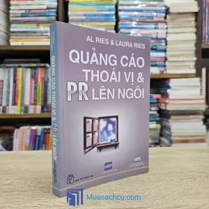 Quảng Cáo Thoái Vị & PR Lên Ngôi (Sách cũ)