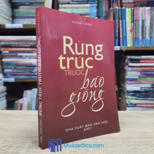 Rừng Trúc Trước Bão Giông (Sách Cũ)