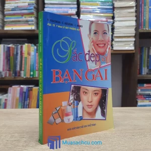 Sắc Đẹp Và Bạn Gái (Sách cũ)
