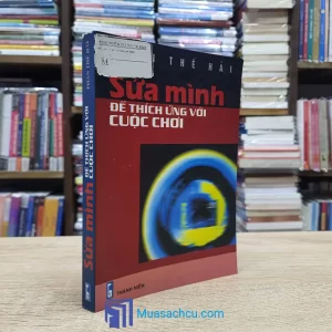 Sửa Mình Để Thích Ứng Với Cuộc Chơi (Sách cũ)