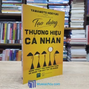 Tạo Dựng Thương Hiệu Cá Nhân (Sách cũ)