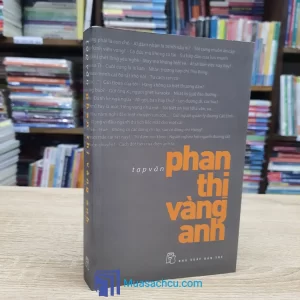 Tạp Văn - Phan Thị Vàng Anh (Sách Cũ)