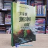 Tất Cả Các Dòng Sông Đều Chảy (Sách cũ)