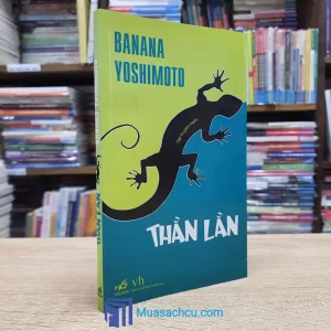 Thằn Lằn - Banana Yoshimoto (Sách cũ)