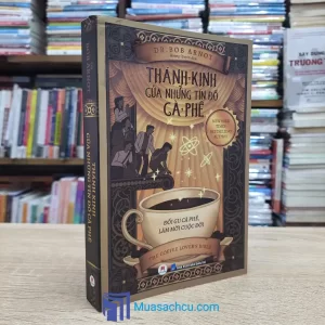 Thánh Kinh Của Những Tín Đồ Cà Phê (Sách cũ)