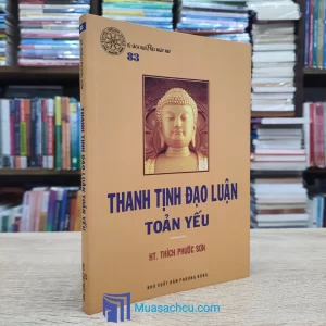 Thanh Tịnh Đạo Luận Toản Yếu (Sách cũ)