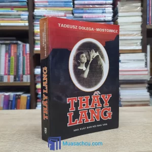 Thầy Lang - Tadeusz Dolega-Mostowicz (Sách cũ)