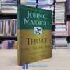 Thuật Đắc Nhân Tâm - John C. Maxwell (Sách cũ)