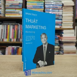 Thuật Marketing - Brian Tracy (Sách cũ)