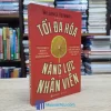 Tối Đa Hoá Năng Lực Nhân Viên (Sách cũ)