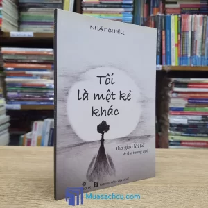 Tôi Là Một Kẻ Khác - Nhật Chiêu (Sách Cũ)