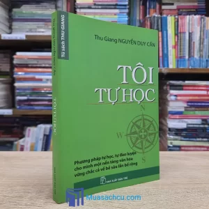 Tôi Tự Học - Nguyễn Duy Cần 2015 (Sách cũ)