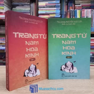 Trang Tử Nam Hoa Kinh - Trọn Bộ 2 Tập - Nguyễn Duy Cần 2015 (Sách Cũ)