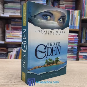 Trở Về Eden - Rosalind Miles (Sách cũ)