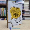 Tư Duy Nghề Phụ - Trương Đan Như (Sách cũ)