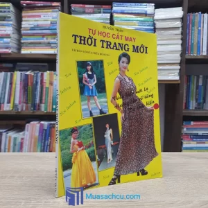 Tự Học Cắt May Thời Trang Mới (Sách cũ)