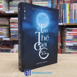 Từ Tân Thế Giới - Quyển Thượng (Sách cũ)