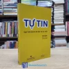Tự Tin - Nghệ Thuật Giúp Bạn Đạt Được Mọi Ước Muốn (Sách cũ)