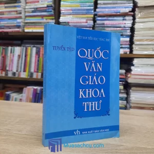 Tuyển Tập Quốc Văn Giáo Khoa Thư (Sách cũ)