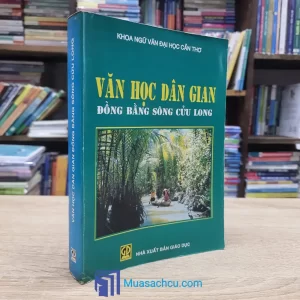 Văn Học Dân Gian Đồng Bằng Sông Cửu Long (Sách cũ)