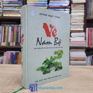 Vè Nam Bộ - Bìa cứng (Sách cũ)