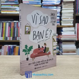 Vì Sao Bạn Ế? - Sara Eckel (Sách cũ)