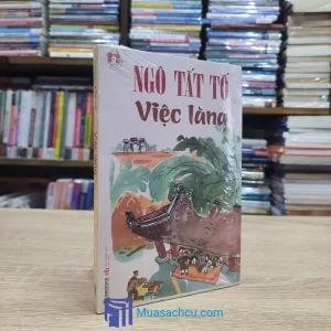 Việc Làng - Ngô Tất Tố 2024