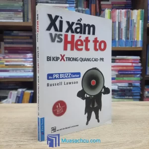 Xì Xầm VS Hét To - Bí Kíp X Trong Quảng Cáo-PR (Sách cũ)