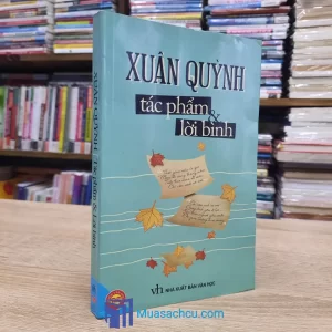 Xuân Quỳnh - Tác Phẩm & Lời Bình (Sách cũ)