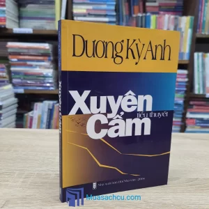 Xuyên Cẩm - Dương Kỳ Anh (Sách Cũ)