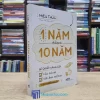 1 Năm Bằng 10 Năm (Sách cũ)
