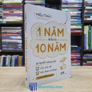 1 Năm Bằng 10 Năm (Sách cũ)