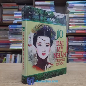 10 Đại Mỹ Nhân Trung Quốc - Bìa cứng (Sách cũ)