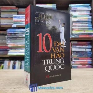 10 Đại Văn Hào Trung Quốc (Sách cũ)