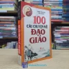 100 Câu Chuyện Về Đạo Giáo (Sách cũ)