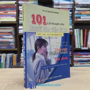 101 Lời Khuyên Cho Người Làm Việc Từ Xa (Sách cũ)